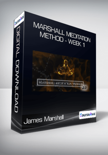 James Marshall – Marshall Meditation Method – Week 1