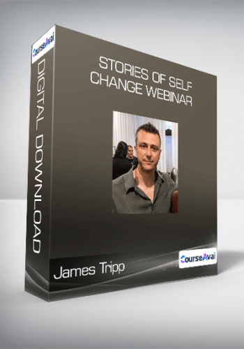 James Tripp - Stories Of Self Change Webinar