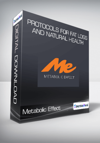 Metabolic Effect - Protocols for Fat Loss and Natural Health