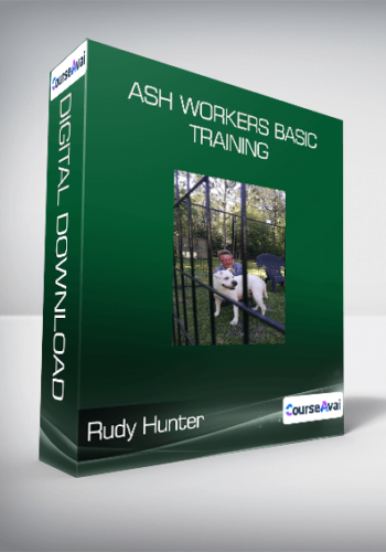 Rudy Hunter – Ash Workers Basic Training
