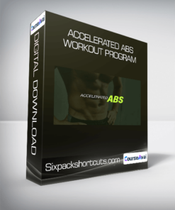 Sixpackshortcuts.com - Accelerated Abs Workout Program