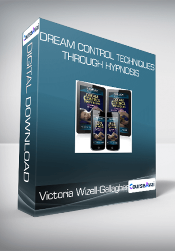 Victoria Wizell-Gallagher – Dream Control Techniques Through Hypnosis