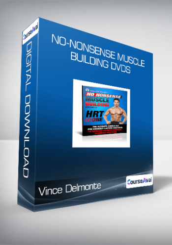 Vince Delmonte – No-Nonsense Muscle Building DVDs