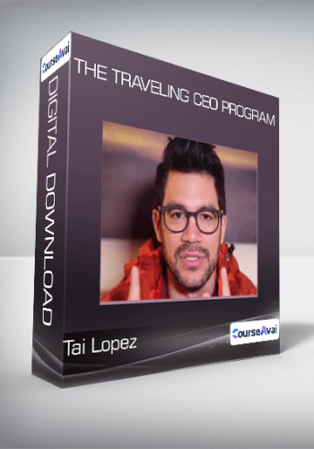Tai Lopez - The Traveling CEO Program