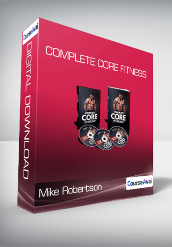 Mike Robertson - Complete Core Fitness