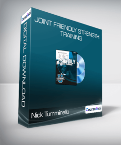 Nick Tumminello - Joint Friendly Strength Training