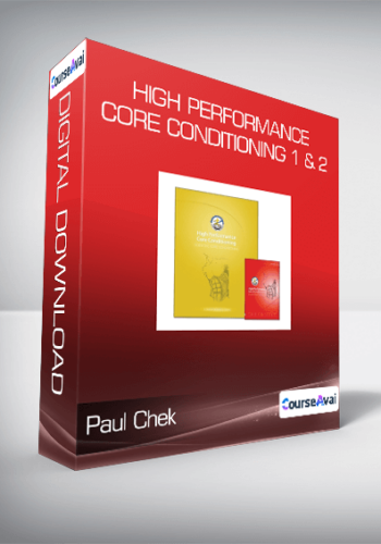 Paul Chek – High Performance Core Conditioning 1 & 2