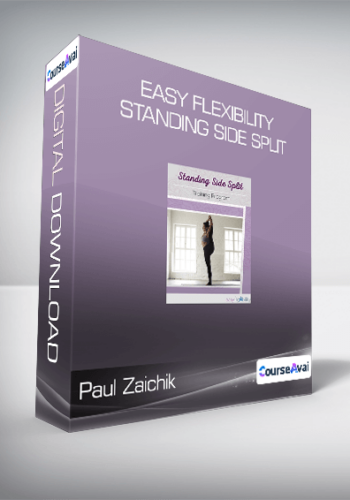 Paul Zaichik - Easy Flexibility - Standing Side Split