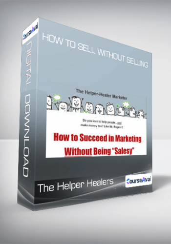 The Helper Healers - How to sell without selling