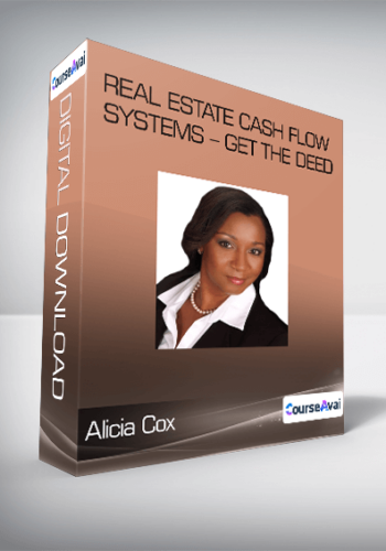 Alicia Cox - Real Estate Cash Flow Systems - Get the Deed