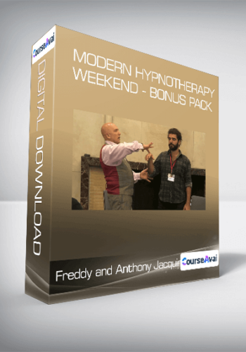 Freddy and Anthony Jacquin - Modern Hypnotherapy Weekend - Bonus Pack