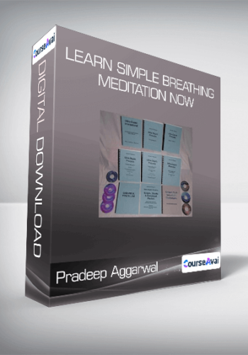 Pradeep Aggarwal – Learn Simple Breathing Meditation Now