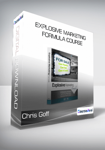 Chris Goff - Explosive Marketing Formula Course