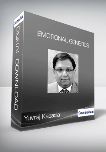 Yuvraj Kapadia - Emotional Genetics