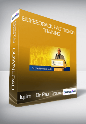 Iquim – Dr Paul Drouin – Biofeedback Pactitioner Training