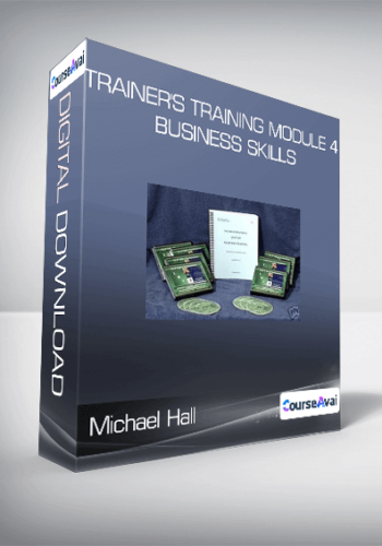 Michael Hall – Trainer’s Training Module 4 – Business Skills