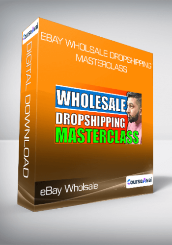 eBay Wholsale Dropshipping Masterclass