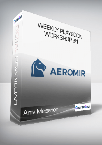 Amy Meissner and Dan Harvey - Weekly Playbook Workshop #1