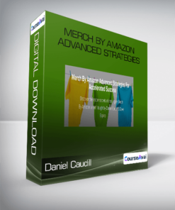 Daniel Caudill - Merch By Amazon Advanced Strategies