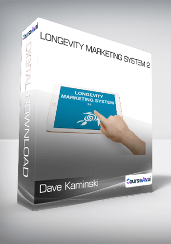 Dave Kaminski - Longevity Marketing System 2