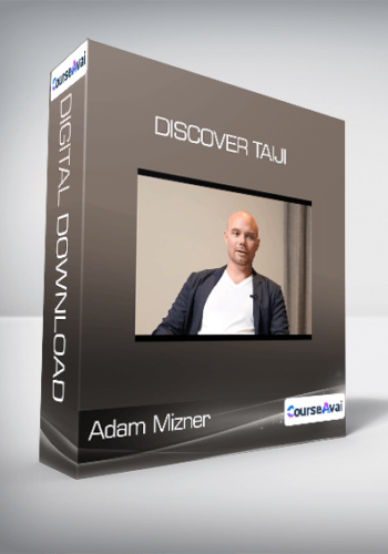 Adam Mizner - Discover Taiji