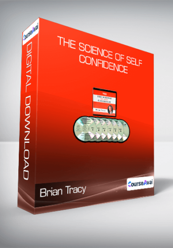 Brian Tracy - The Science of Self-Confidence