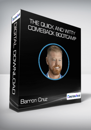 Barron Cruz - The Quick and Witty Comeback Bootcamp