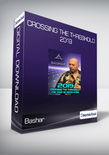 Bashar - Crossing the Threshold 2019