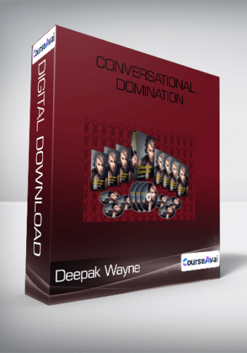Deepak Wayne – Conversational Domination