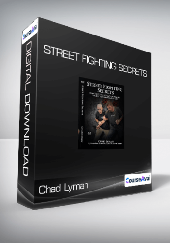 Chad Lyman - Street Fighting Secrets