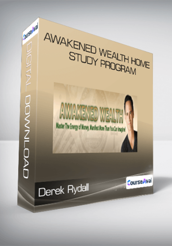 Derek Rydall - Awakened Wealth Home Study Program
