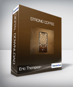 Eric Thompson - Strong Coffee