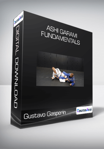 Gustavo Gasperin - Ashi Garami Fundamentals