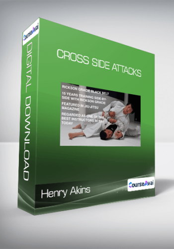 Henry Akins - Cross Side Attacks