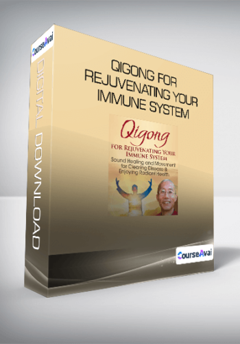 Qigong for Rejuvenating Your Immune System