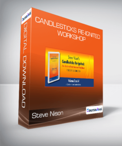 Steve Nison - Candlesticks Re-Ignited Workshop