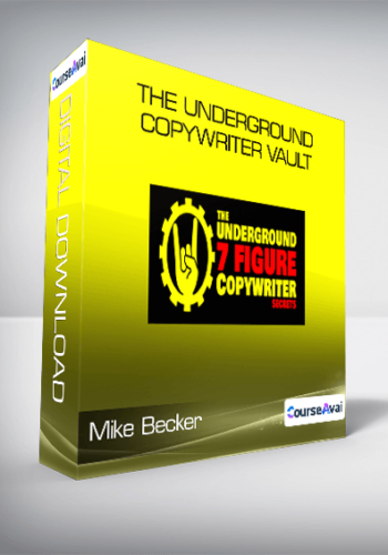 Mike Becker - The Underground Copywriter Vault