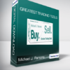 Michael J. Parsons - Greatest Trading Tools