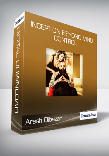 Arash Dibazar – Inception Beyond Mind Control