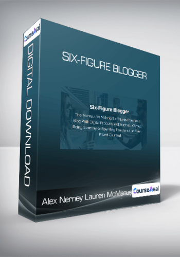 Alex Nerney & Lauren McManus - Six-Figure Blogger