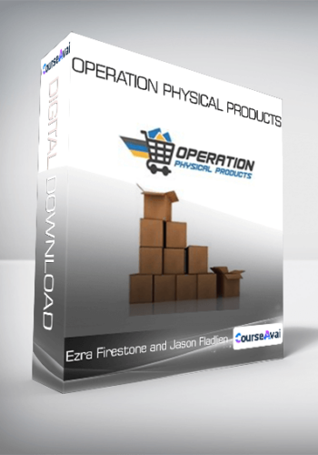 Ezra Firestone and Jason Fladlien - Operation Physical Products