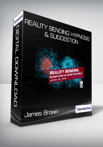 James Brown - Reality Bending Hypnosis & Suggestion