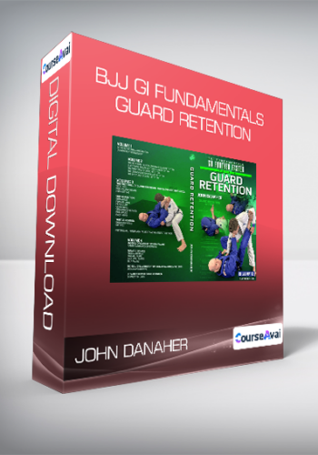 John Danaher - BJJ Gi Fundamentals - Guard Retention