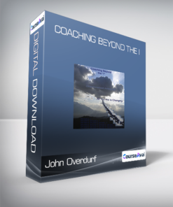 John Overdurf - Coaching Beyond The I