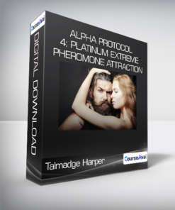 Talmadge Harper - Alpha Protocol 4: Platinum Extreme Pheromone Attraction