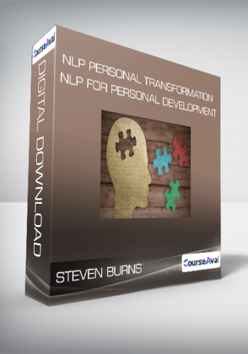 Steven Burns – NLP Personal Transformation (NLP For Personal Development)