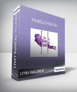 Lynn Waldrop - Muscle Health