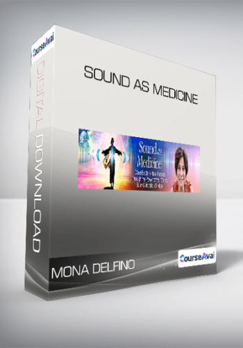 Mona Delfino - Sound as Medicine