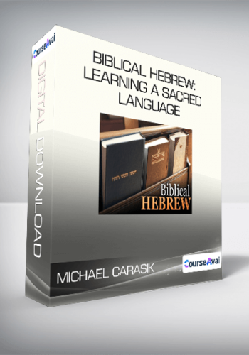 Michael Carasik - Biblical Hebrew: Learning a Sacred Language