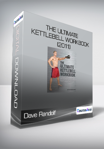 Dave Randolf – The Ultimate Kettlebell Workbook (2011)